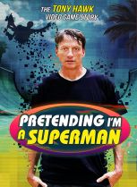 Pretending I’m Superman: The Tony Hawk Video Game Story (VoD)