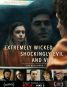 Extremely Wicked, Shockingly Evil and Vile (Netflix)